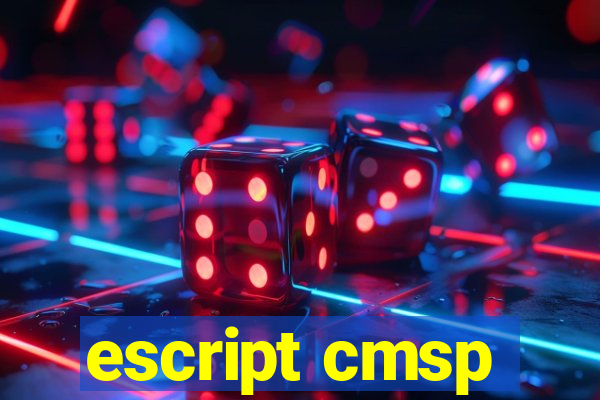 escript cmsp